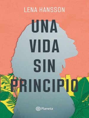 cover image of Una vida sin principio